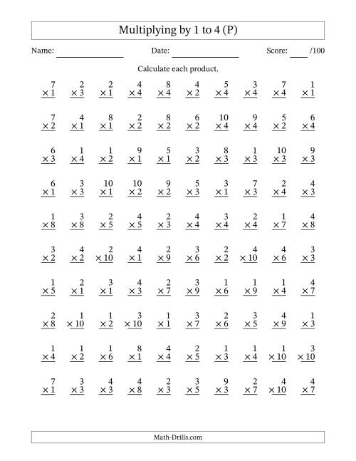 The Multiplying (1 to 10) by 1 to 4 (100 Questions) (P) Math Worksheet