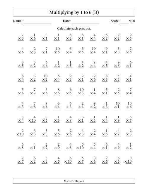 The Multiplying (1 to 10) by 1 to 6 (100 Questions) (B) Math Worksheet