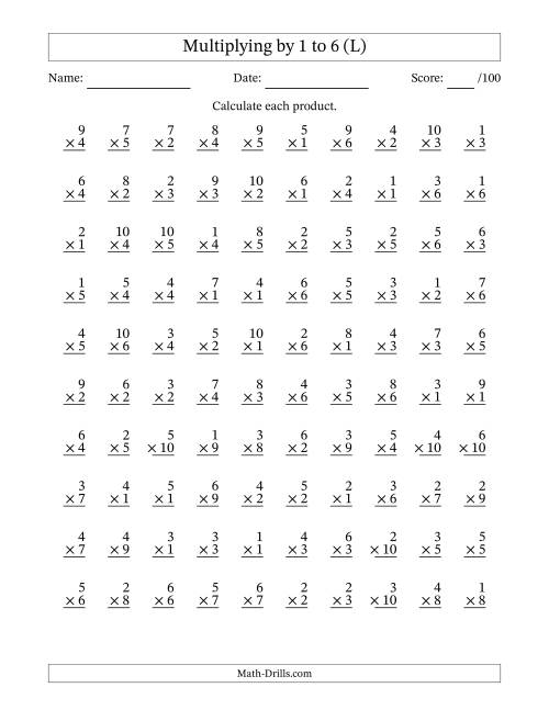 The Multiplying (1 to 10) by 1 to 6 (100 Questions) (L) Math Worksheet