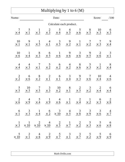The Multiplying (1 to 10) by 1 to 6 (100 Questions) (M) Math Worksheet
