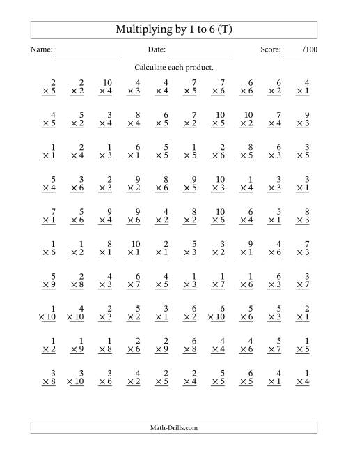The Multiplying (1 to 10) by 1 to 6 (100 Questions) (T) Math Worksheet
