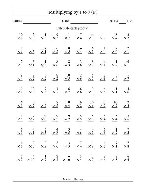 The Multiplying (1 to 10) by 1 to 7 (100 Questions) (P) Math Worksheet