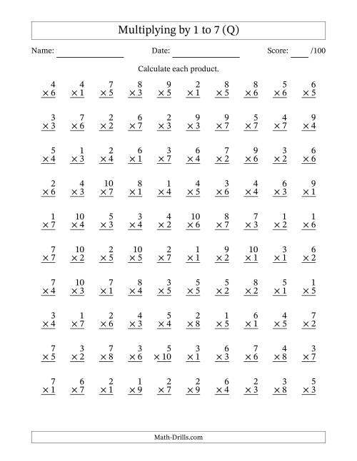 The Multiplying (1 to 10) by 1 to 7 (100 Questions) (Q) Math Worksheet
