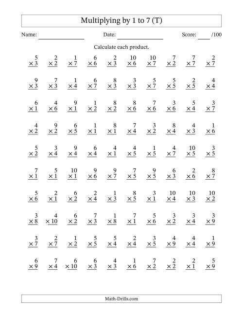 The Multiplying (1 to 10) by 1 to 7 (100 Questions) (T) Math Worksheet