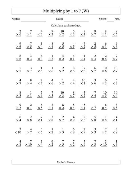 The Multiplying (1 to 10) by 1 to 7 (100 Questions) (W) Math Worksheet