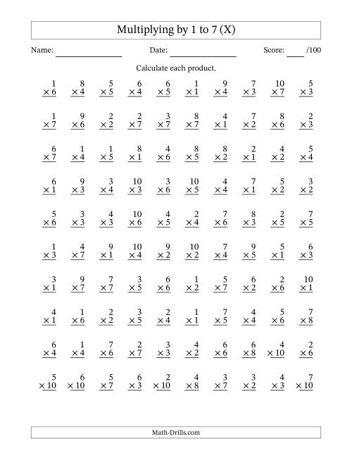 The Multiplying (1 to 10) by 1 to 7 (100 Questions) (X) Math Worksheet