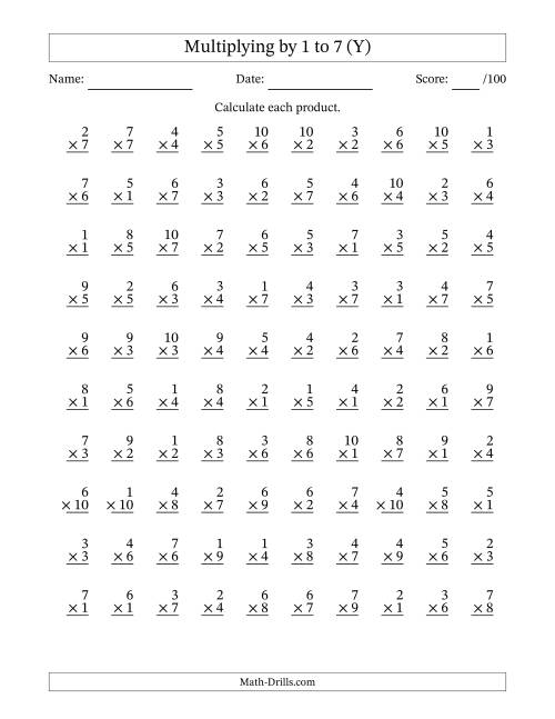 The Multiplying (1 to 10) by 1 to 7 (100 Questions) (Y) Math Worksheet