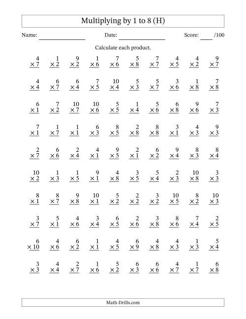 The Multiplying (1 to 10) by 1 to 8 (100 Questions) (H) Math Worksheet