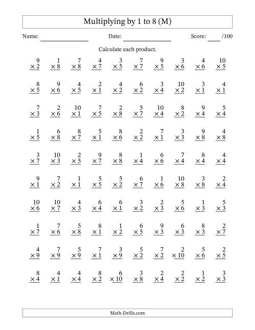 The Multiplying (1 to 10) by 1 to 8 (100 Questions) (M) Math Worksheet