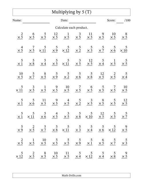 The Multiplying (1 to 12) by 5 (100 Questions) (T) Math Worksheet