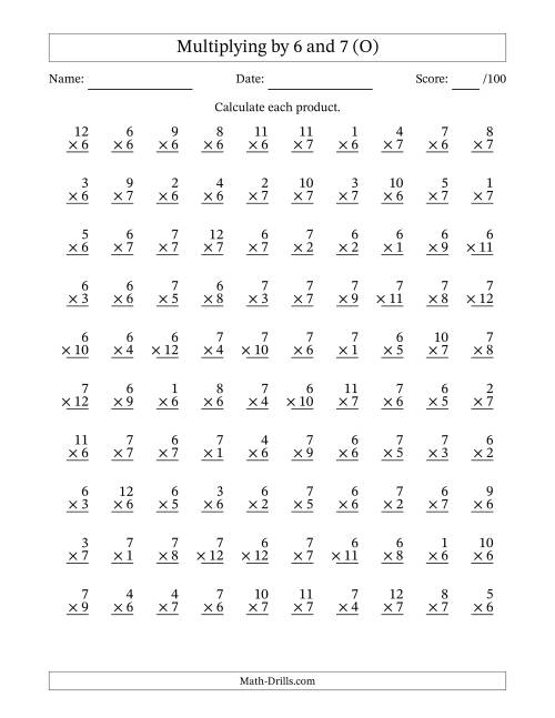 The Multiplying (1 to 12) by 6 and 7 (100 Questions) (O) Math Worksheet