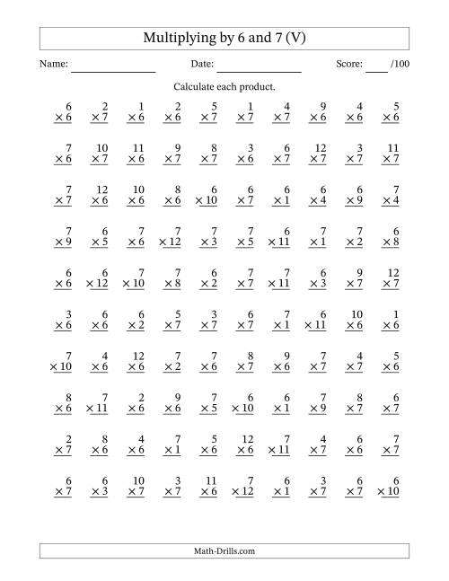 The Multiplying (1 to 12) by 6 and 7 (100 Questions) (V) Math Worksheet