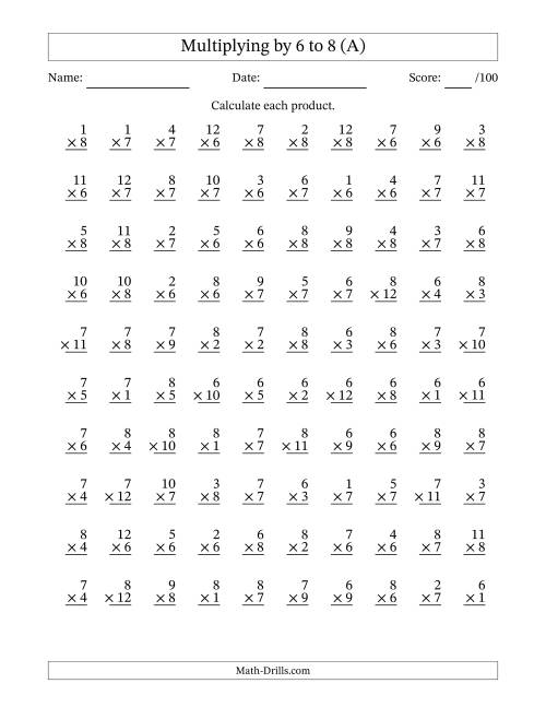 The Multiplying (1 to 12) by 6 to 8 (100 Questions) (A) Math Worksheet