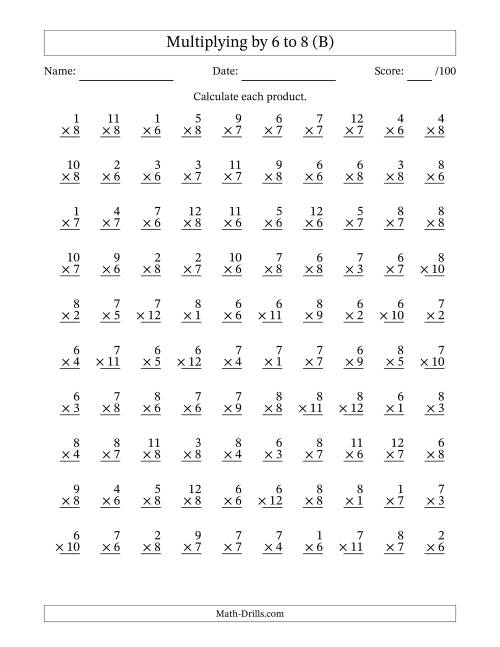 The Multiplying (1 to 12) by 6 to 8 (100 Questions) (B) Math Worksheet
