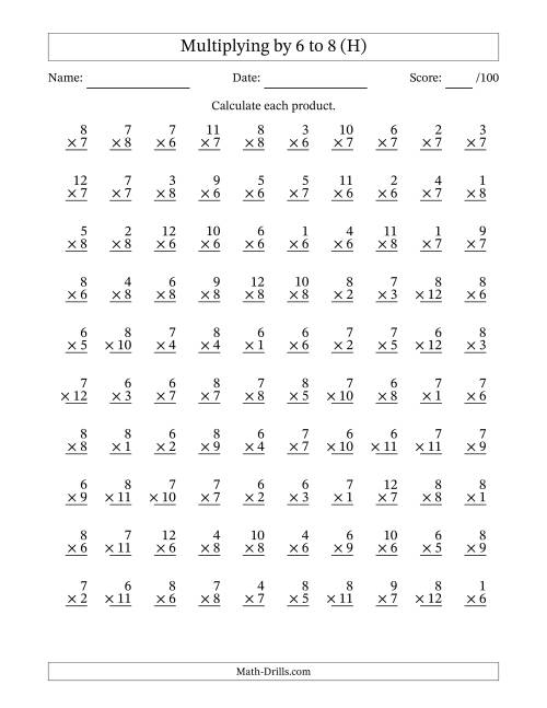 The Multiplying (1 to 12) by 6 to 8 (100 Questions) (H) Math Worksheet