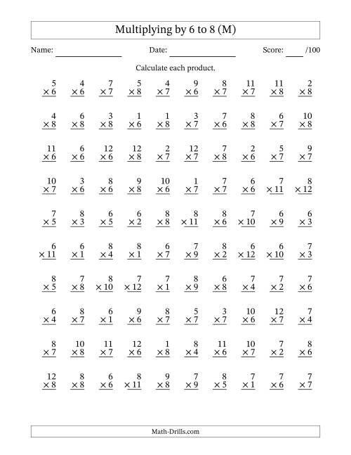 The Multiplying (1 to 12) by 6 to 8 (100 Questions) (M) Math Worksheet