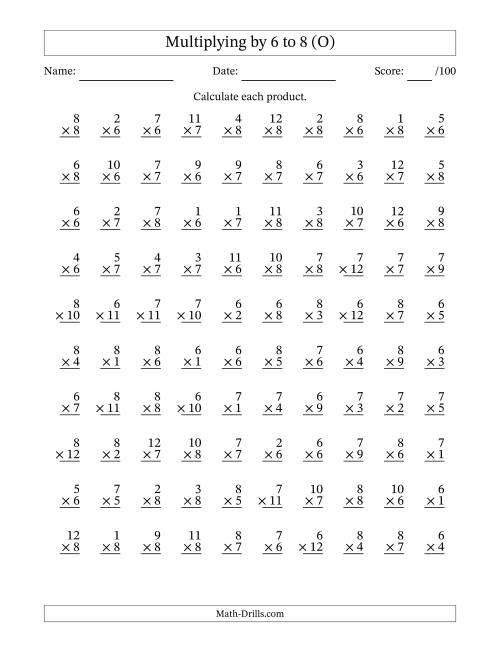 The Multiplying (1 to 12) by 6 to 8 (100 Questions) (O) Math Worksheet