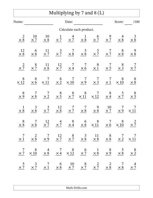 The Multiplying (1 to 12) by 7 and 8 (100 Questions) (L) Math Worksheet