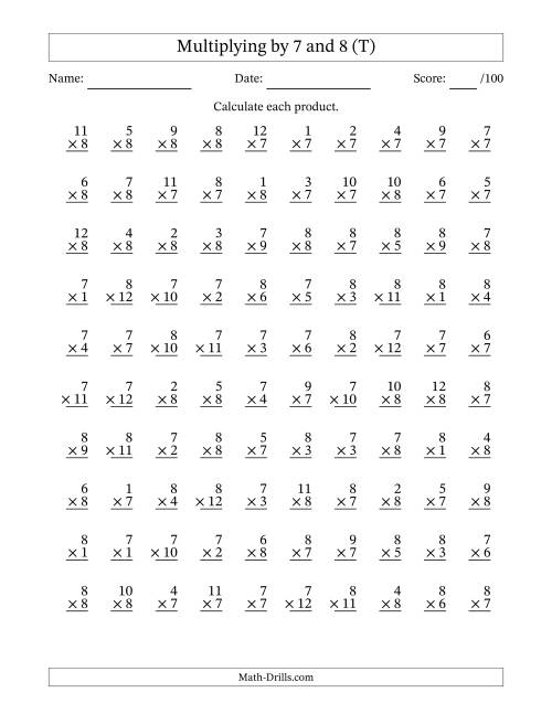 The Multiplying (1 to 12) by 7 and 8 (100 Questions) (T) Math Worksheet