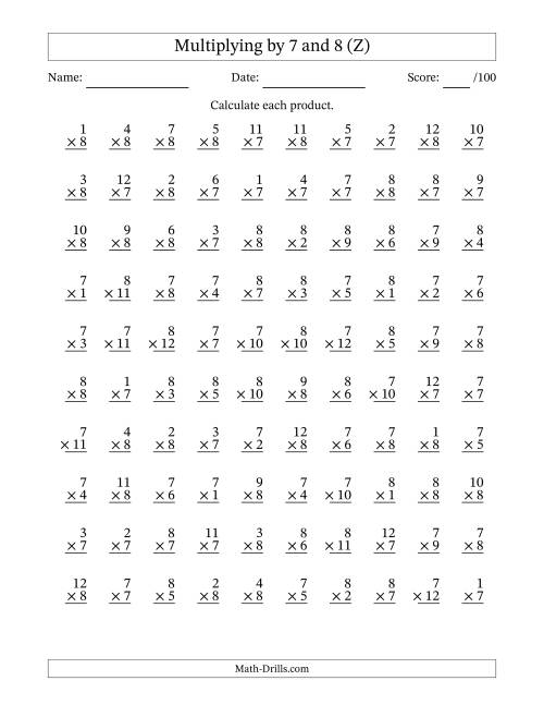 The Multiplying (1 to 12) by 7 and 8 (100 Questions) (Z) Math Worksheet