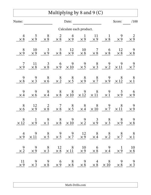 The Multiplying (1 to 12) by 8 and 9 (100 Questions) (C) Math Worksheet