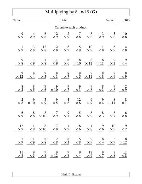 The Multiplying (1 to 12) by 8 and 9 (100 Questions) (G) Math Worksheet