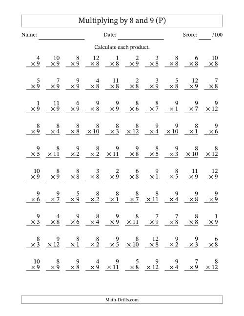 The Multiplying (1 to 12) by 8 and 9 (100 Questions) (P) Math Worksheet
