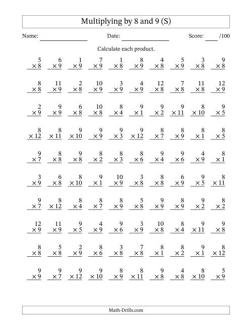 The Multiplying (1 to 12) by 8 and 9 (100 Questions) (S) Math Worksheet