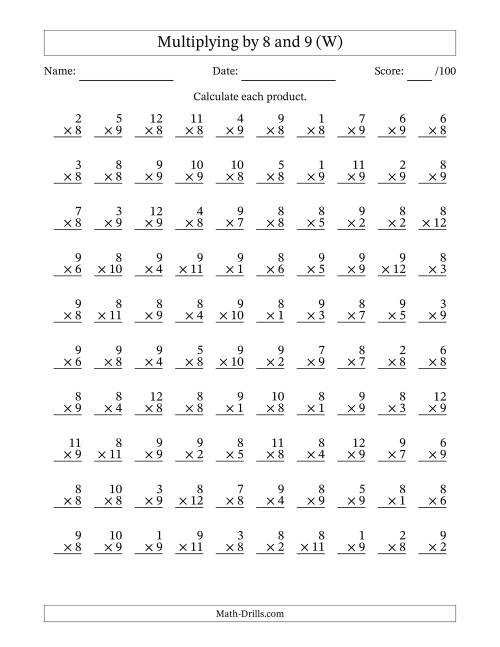 The Multiplying (1 to 12) by 8 and 9 (100 Questions) (W) Math Worksheet