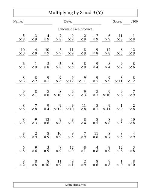 The Multiplying (1 to 12) by 8 and 9 (100 Questions) (Y) Math Worksheet