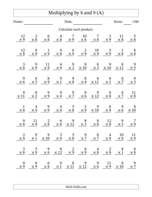 The Multiplying (1 to 12) by 8 and 9 (100 Questions) (All) Math Worksheet