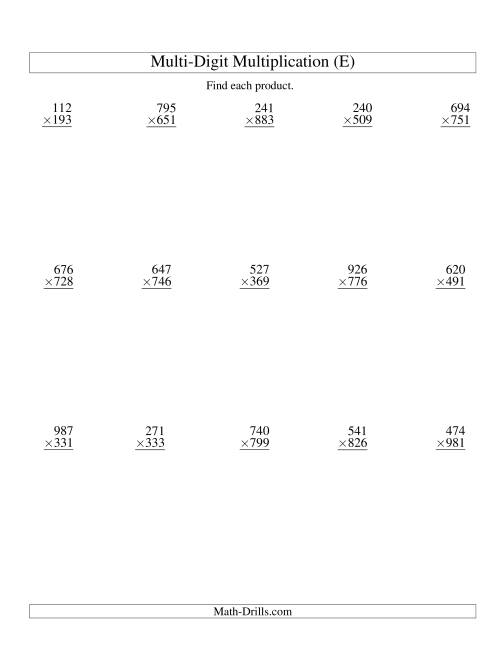 The Multiplying Three-Digit by Three-Digit -- 15 per page (E) Math Worksheet