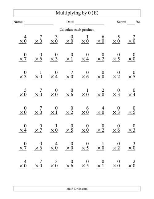 The Multiplying (0 to 7) by 0 (64 Questions) (E) Math Worksheet