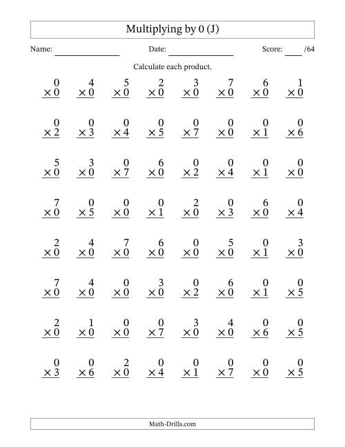 The Multiplying (0 to 7) by 0 (64 Questions) (J) Math Worksheet