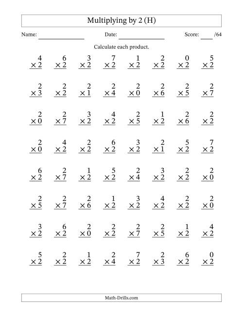 The Multiplying (0 to 7) by 2 (64 Questions) (H) Math Worksheet