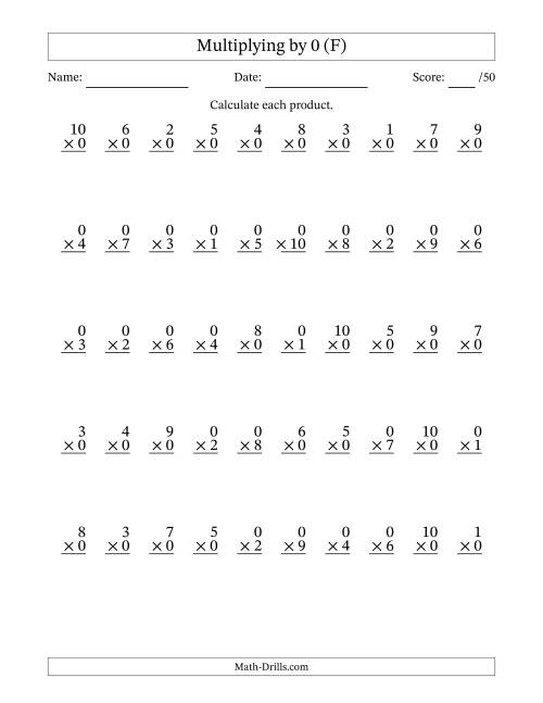 The Multiplying (1 to 10) by 0 (50 Questions) (F) Math Worksheet