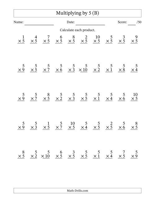 The Multiplying (1 to 10) by 5 (50 Questions) (B) Math Worksheet