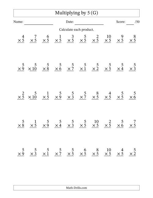 The Multiplying (1 to 10) by 5 (50 Questions) (G) Math Worksheet