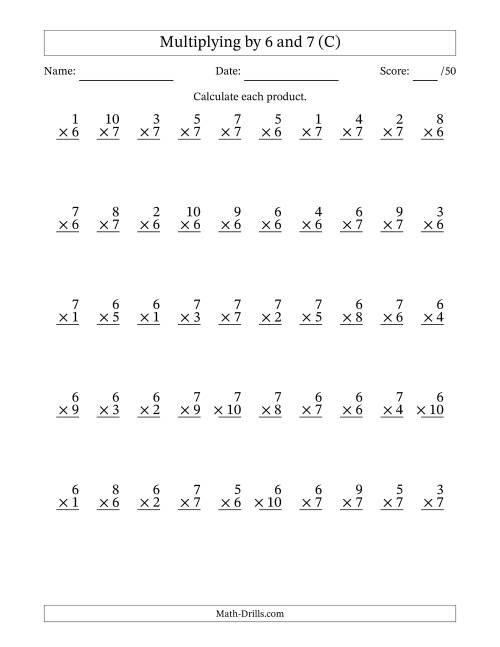 The Multiplying (1 to 10) by 6 and 7 (50 Questions) (C) Math Worksheet