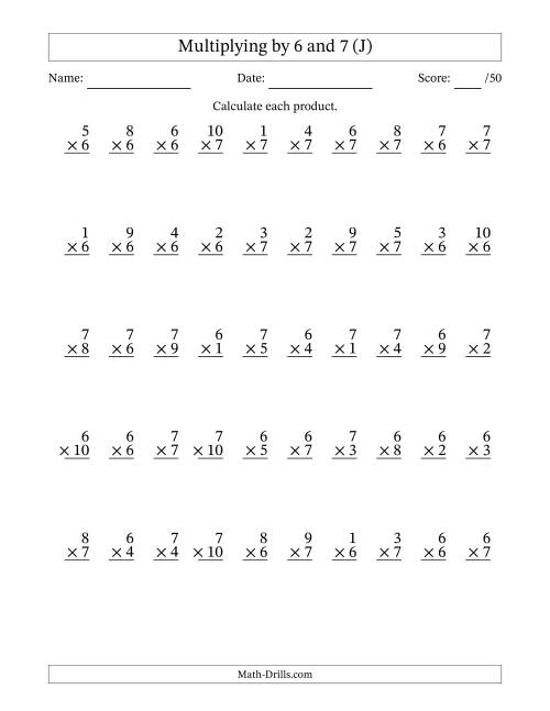 The Multiplying (1 to 10) by 6 and 7 (50 Questions) (J) Math Worksheet