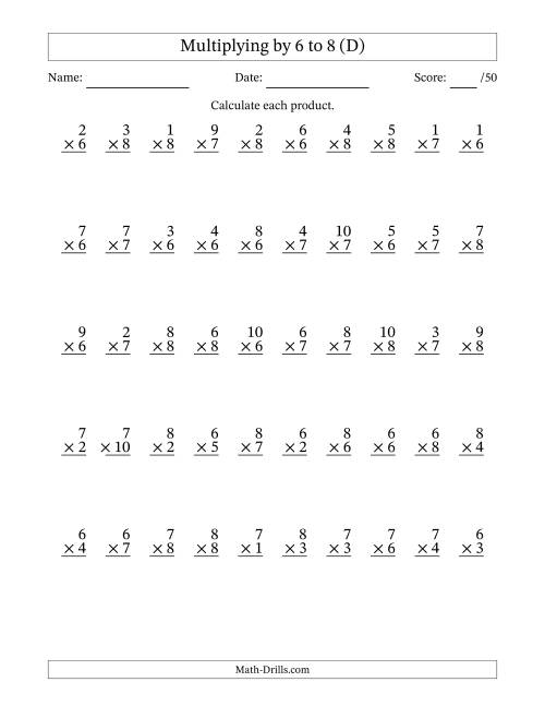 The Multiplying (1 to 10) by 6 to 8 (50 Questions) (D) Math Worksheet