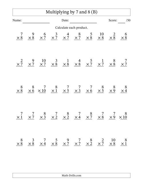 The Multiplying (1 to 10) by 7 and 8 (50 Questions) (B) Math Worksheet