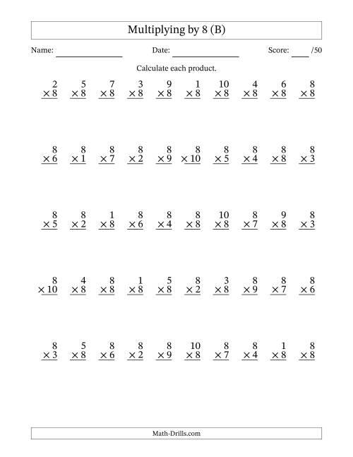 The Multiplying (1 to 10) by 8 (50 Questions) (B) Math Worksheet
