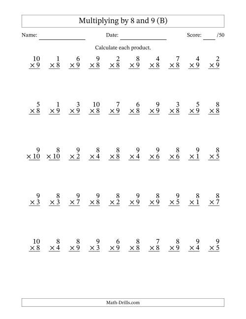 The Multiplying (1 to 10) by 8 and 9 (50 Questions) (B) Math Worksheet