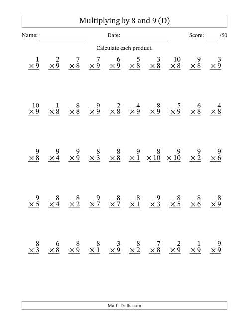 The Multiplying (1 to 10) by 8 and 9 (50 Questions) (D) Math Worksheet