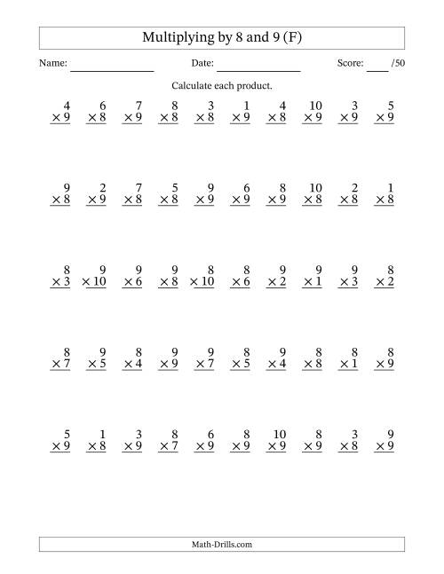 The Multiplying (1 to 10) by 8 and 9 (50 Questions) (F) Math Worksheet