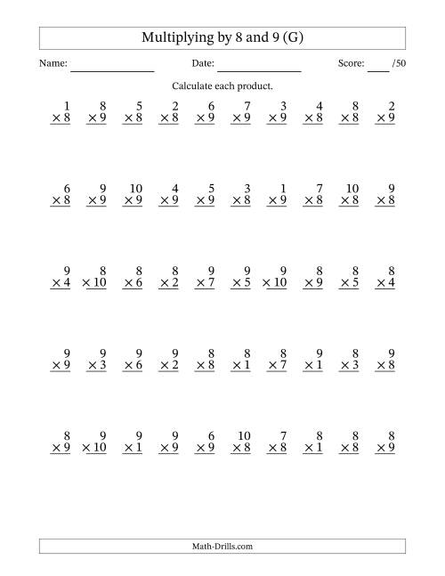 The Multiplying (1 to 10) by 8 and 9 (50 Questions) (G) Math Worksheet