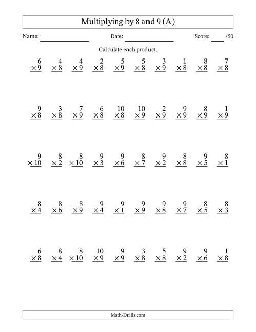 The Multiplying (1 to 10) by 8 and 9 (50 Questions) (All) Math Worksheet
