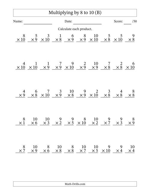 The Multiplying (1 to 10) by 8 to 10 (50 Questions) (B) Math Worksheet
