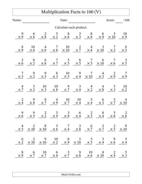 The Multiplication Facts to 100 (100 Questions) (No Zeros or Ones) (V) Math Worksheet